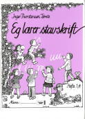 Eg lærer stavskrift 1A nynorsk av Inger Thorstensen Tømte (Heftet)