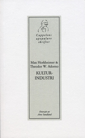 Kulturindustri av Theodor W. Adorno og Max Horkheimer (Heftet)