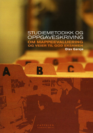 Studiemetodikk og oppgaveskriving av Olav Garsjø (Heftet)
