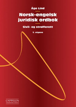Norsk-engelsk juridisk ordbok av Åge Lind (Heftet)