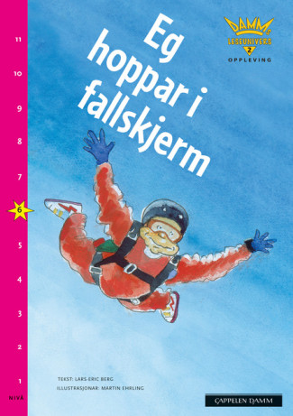 Damms leseunivers 2 Opplevelse: Eg hoppar i fallskjerm av Lars-Eric Berg (Heftet)