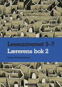 Leseuniverset 5-7 Lærerens bok 2 av Louise Frimannslund (Spiral)