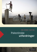 Palestinske utfordringer av Dag Henrik Tuastad (Heftet)