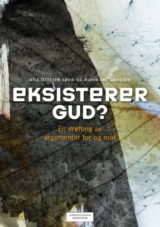 Eksisterer Gud? av Bjørn Are Davidsen og Atle Ottesen Søvik (Heftet)