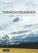 Termodynamikk for høgskole og universitet av Øyvind Geelmuyden Grøn (Heftet)