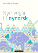 Nye vegar til nynorsk Brettbok av Anne Lene Berge (Nettsted)