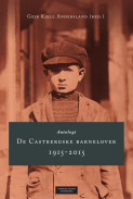 De Castbergske barnelover 1915-2015 av Geir Kjell Andersland (Innbundet)