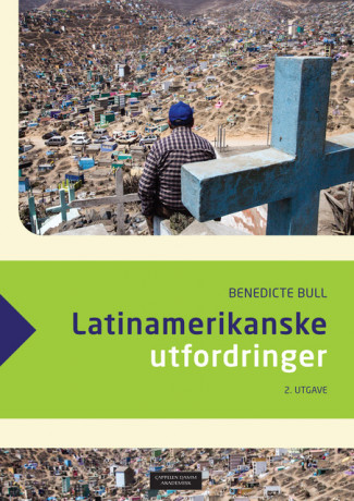 Latinamerikanske utfordringer av Benedicte Bull (Heftet)
