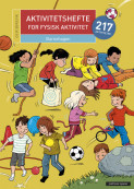 Aktivitetshefte for fysisk aktivitet Barnehagen. 217 aktiviteter av Geir Øvrevik (Spiral)