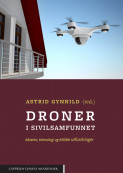 Droner i sivilsamfunnet av Astrid Gynnild (Heftet)