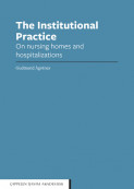 The Institutional Practice av Gudmund Ågotnes (Open Access)