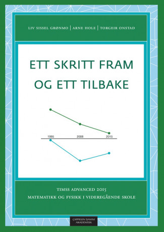 Ett skritt fram og ett tilbake av Liv Sissel Grønmo, Arne Hole og Torgeir Onstad (Open Access)