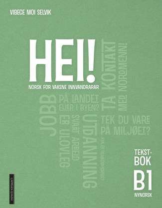 Hei! B1 Tekstbok Nynorsk av Vibece Moi Selvik (Heftet)