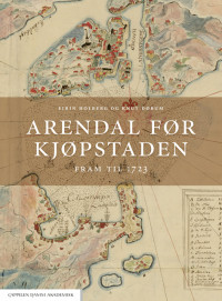 Arendal før kjøpstaden