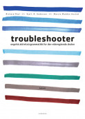 Troubleshooter (BM) av Kjell Richard Andersen, Marcie Madden Austad og Richard Hugh Peel (Heftet)