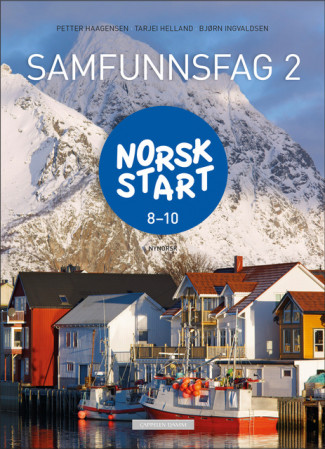 Norsk start 8-10 Samfunnsfag 2 av Petter Haagensen, Tarjei Helland og Bjørn Ingvaldsen (Innbundet)