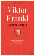Livet er mening av Viktor E. Frankl (Heftet)