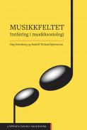 Musikkfeltet av Rudolf Terland Bjørnerem og Dag Østerberg (Ebok)