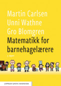 Matematikk for barnehagelærere av Gro Blomgren, Martin Carlsen og Unni Wathne (Ebok)