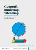 Geografi, kunnskap, vitenskap av Torunn Lauvdal og Jon P. Knudsen (Open Access)