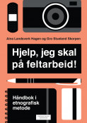 Hjelp,  jeg skal på feltarbeid! av Aina Landsverk Hagen og Gro Stueland Skorpen (Ebok)