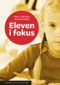 Eleven i fokus av Peik Gjøsund og Roar Huseby (Ebok)