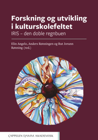 Forskning og utvikling i kulturskolefeltet av Elin Angelo, Rut Jorunn Rønning og Anders Rønningen (Heftet)