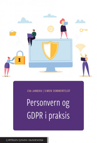 Personvern og GDPR i praksis av Eva Jarbekk og Simen Sommerfeldt (Ebok)