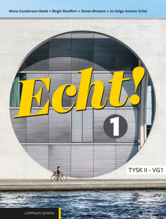 Echt! 1 Unibok (LK20) av Mona Gundersen-Røvik, Birgit Woelfert, Simen Braaten og Jo Helge Ansnes Schei (Nettsted)