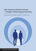 New Teachers in Nordic Countries – Ecologies of Mentoring and Induction av Eva M. Bjerkholt, Hannu L. T. Heikkinen og Knut-Rune Olsen (Open Access)