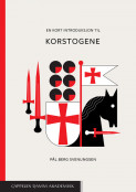 En kort introduksjon til korstogene av Pål Berg Svenungsen (Heftet)