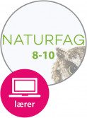 Naturfag 8-10 fra Cappelen Damm Digital lærerressurs av Haavard Haktor Holstad, Erik Steineger og Andreas Wahl (Nettsted)
