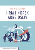 HRM i norsk arbeidsliv av Karl Johan Gloppen (Ebok)