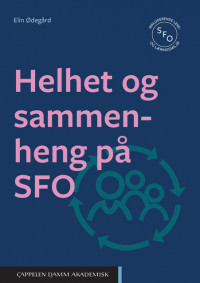 Helhet og sammenheng på SFO