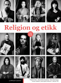 Religion og etikk (LK20) av Frøydis Eriksen, Hanne Maren Fredriksen, Ram Gupta, Gunnar Haaland, Amina Sijecic Selimovic og Cathrine Tuft (Fleksibind)