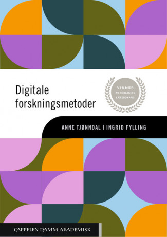 Digitale forskningsmetoder av Anne Tjønndal og Ingrid Fylling (Heftet)