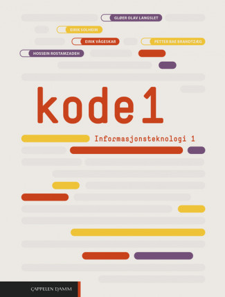 Kode 1 IT 1 Unibok (LK20) av Gløer Olav Langslet, Eirik Vågeskar, Hossein Rostamzadeh, Petter Bae Brandtzæg og Eirik Solheim (Nettsted)
