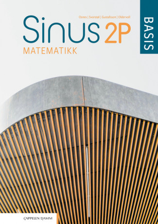 Sinus 2P Basis (LK20) av Egil Reidar Osnes, Otto Svorstøl, Einar Gustafsson og Tore Oldervoll (Heftet)