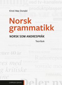 Norsk grammatikk. Teoribok A2–C1