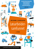 Løsarbeidersamfunnet av Line Eldring og Elin Ørjasæter (Heftet)