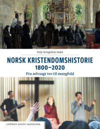 Norsk kristendomshistorie 1800–2020