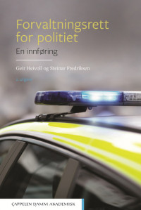 Forvaltningsrett for politiet. En innføring