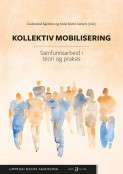 Kollektiv mobilisering av Anne Karin Larsen og Gudmund Ågotnes (Heftet)