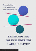 Samhandling og inkludering i arbeidslivet av Chris Rønningstad, Therese Saltkjel og Mette Sønderskov (Ebok)