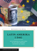 Latin-Amerika i dag av Benedicte Bull (Ebok)