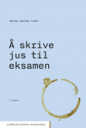 Å skrive jus til eksamen av Morten Walløe Tvedt (Heftet)