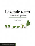 Levende team av Frode Heldal (Fleksibind)