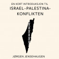 En kort introduksjon til Israel–Palestina-konflikten av Jørgen Jensehaugen (Nedlastbar lydbok)