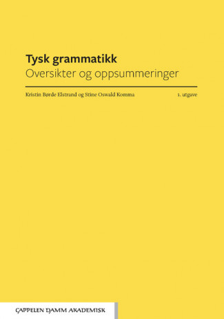 Tysk grammatikk av Kristin Børde Elstrand og Stine Oswald Komma (Heftet)