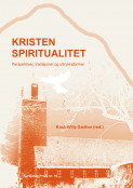 Kristen spiritualitet av Knut-Willy Sæther (Open Access)
